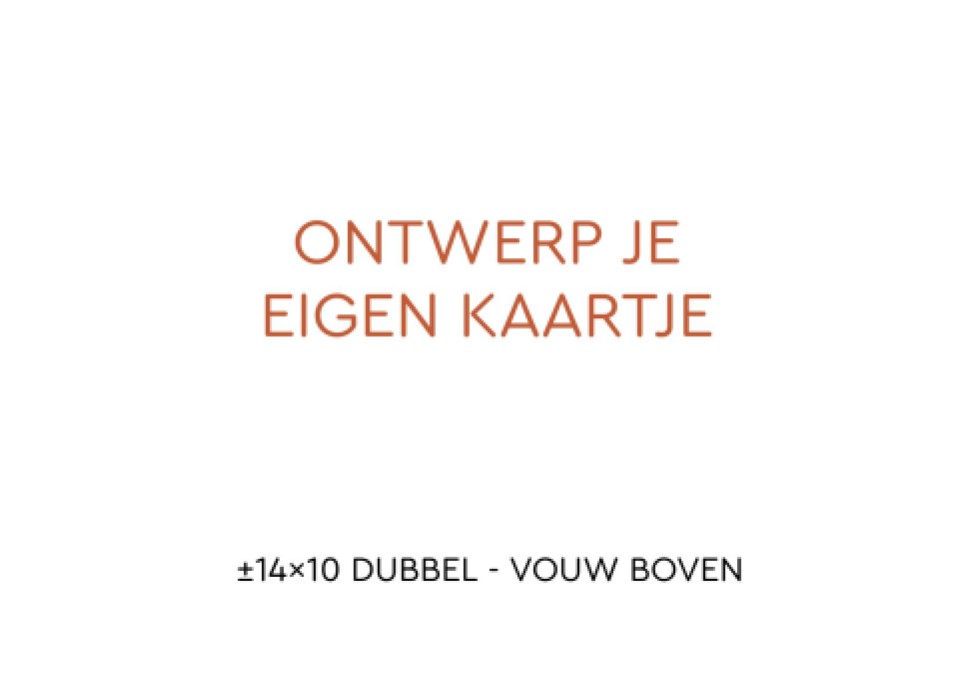Maak je eigen ontwerp - dubbel 14x10 vouw boven
