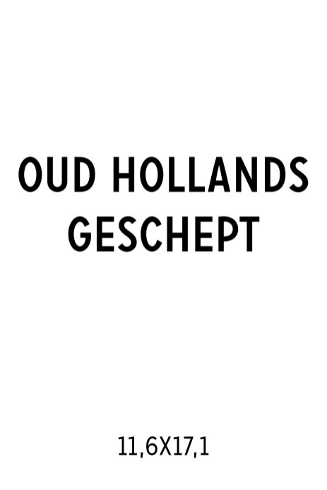 Oud Hollands geschept| 11,6x17,1